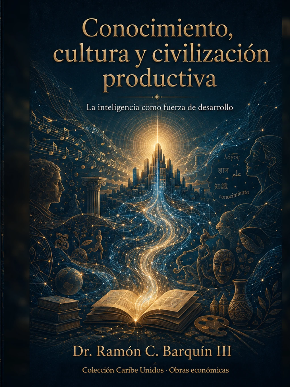 Authentic book cover: Conocimiento, cultura y civilización productiva